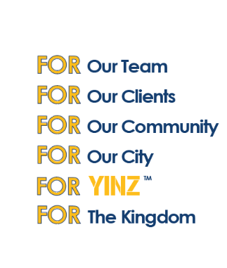 We are for our team, for our clients, for our community, for our city, for Yinz, and for the Kingdom.